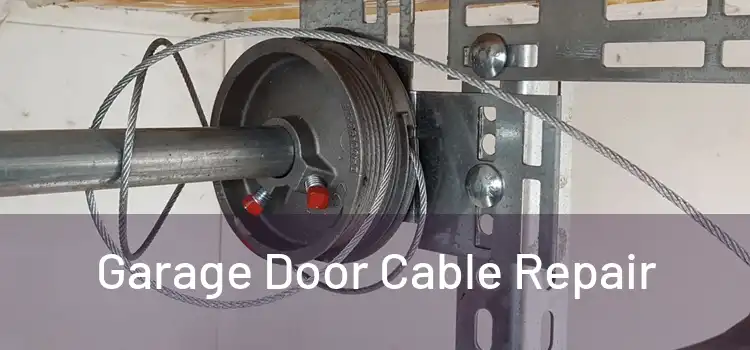  Garage Door Cable Repair 